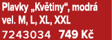 Plavky „Kv tiny“, modr vel. M, L, XL, XXL 7243034 749 K  