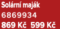 Sol rn maj k 6869934 869 K  599 K 