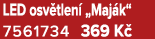 LED osv tlen „Maj k“ 7561734 369 K 