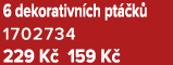 6 dekorativn ch pt k  1702734 229 K  159 K 