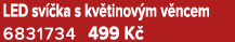 LED sv ka s kv tinov m v ncem 6831734 499 K 