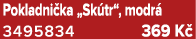 Pokladni ka „Sk tr“, modr 3495834 369 K 