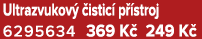 Ultrazvukov  istic  p  stroj 6295634 369 K  249 K 