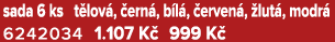 sada 6 ks t lov , ern , b l ,  erven ,  lut , modr  6242034 1.107 K  999 K 