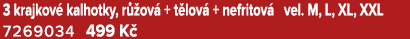 3 krajkov kalhotky, r  ov  + t lov  + nefritov  vel. M, L, XL, XXL 7269034 499 K 