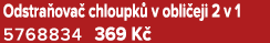 Odstra ova chloupk  v obli eji 2 v 1 5768834 369 K 