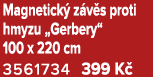 Magnetick z v s proti hmyzu „Gerbery“ 100 x 220 cm 3561734 399 K 