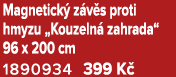 Magnetick z v s proti hmyzu „Kouzeln  zahrada“ 96 x 200 cm 1890934 399 K 