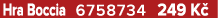 Hra Boccia 6758734 249 K 