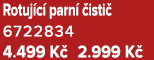 Rotuj c parn   isti  6722834 4.499 K  2.999 K 