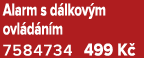 Alarm s d lkov m ovl d n m 7584734 499 K 