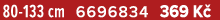 80 133 cm 6696834 369 K 