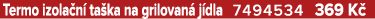Termo izola n ta ka na grilovan  j dla 7494534 369 K 