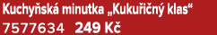 Kuchy sk minutka „Kuku i n  klas“ 7577634 249 K 