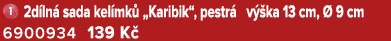 ￼ 2d ln sada kel mk  „Karibik“, pestr  v  ka 13 cm,   9 cm 6900934 139 K 