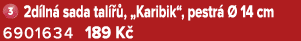 ￼ 2d ln sada tal   , „Karibik“, pestr    14 cm 6901634 189 K 