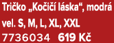 Tri ko „Ko i  l ska“, modr  vel. S, M, L, XL, XXL 7736034 619 K 
