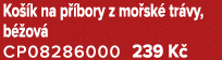 Ko k na p  bory z mo sk  tr vy, b  ov  CP08286000 239 K 