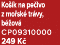 Ko k na pe ivo z mo sk  tr vy, b  ov  CP09310000 249 K 