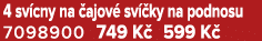 4 sv cny na ajov  sv  ky na podnosu 7098900 749 K  599 K 