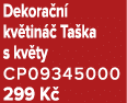 Dekora n kv tin   Ta ka s kv ty CP09345000 299 K 