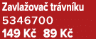 Zavla ova tr vn ku 5346700 149 K  89 K 