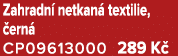Zahradn netkan  textilie,  ern  CP09613000 289 K 