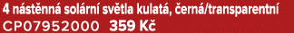 4 n st nn sol rn  sv tla kulat ,  ern /transparentn  CP07952000 359 K 