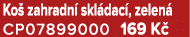 Ko zahradn  skl dac , zelen  CP07899000 169 K 