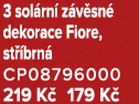 3 sol rn z v sn  dekorace Fiore, st  brn  CP08796000 219 K  179 K 