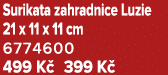Surikata zahradnice Luzie 21 x 11 x 11 cm 6774600 499 K 399 K 