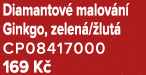 Diamantov malov n  Ginkgo, zelen / lut  CP08417000 169 K 
