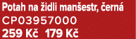 Potah na idli man estr,  ern  CP03957000 259 K  179 K 