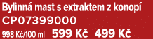 Bylinn mast s extraktem z konop  CP07399000 998 K /100 ml 599 K  499 K 