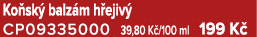 Ko sk balz m h ejiv  CP09335000 39,80 K /100 ml 199 K 
