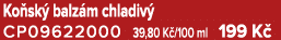 Ko sk balz m chladiv  CP09622000 39,80 K /100 ml 199 K 