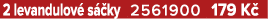 2 levandulov s  ky 2561900 179 K 