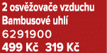 2 osv ova e vzduchu Bambusov  uhl  6291900 499 K  319 K 