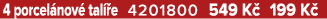 4 porcel nov tal  e 4201800 549 K  199 K 