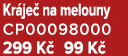 Kr je na melouny CP00098000 299 K  99 K 