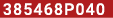 385468P040
