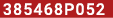 385468P052
