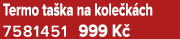 Termo ta ka na kole k ch 7581451 999 K 