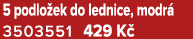 5 podlo ek do lednice, modr 3503551 429 K 