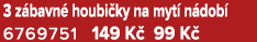 3 z bavn houbi ky na myt  n dob  6769751 149 K  99 K 