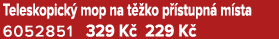 Teleskopick mop na t  ko p  stupn  m sta 6052851 329 K  229 K 