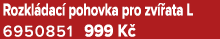 Rozkl dac pohovka pro zv  ata L 6950851 999 K 