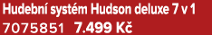 Hudebn syst m Hudson deluxe 7 v 1 7075851 7.499 K 