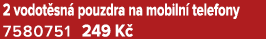 2 vodot sn pouzdra na mobiln  telefony 7580751 249 K 