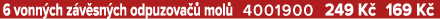 6 vonn ch z v sn ch odpuzova  mol  4001900 249 K  169 K 